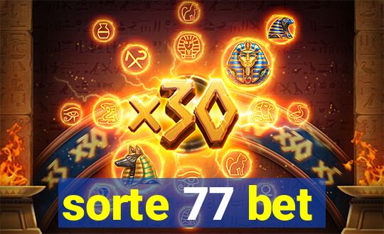 sorte 77 bet